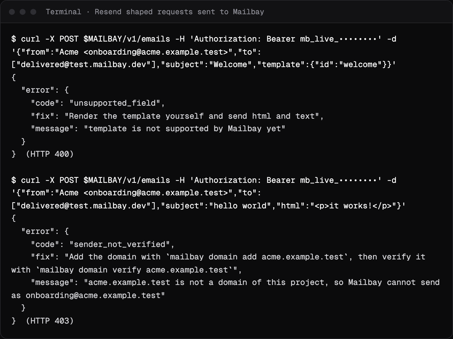 Two Resend shaped requests sent to Mailbay: a template field refused with unsupported_field, and an unverified sender refused with sender_not_verified