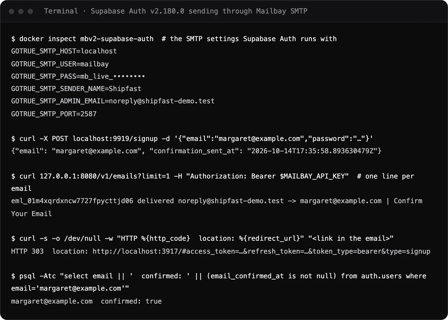 Terminal showing Supabase Auth's SMTP settings pointing at Mailbay, a sign up request, the confirmation email delivered in Mailbay's log, and the user confirmed after opening the link